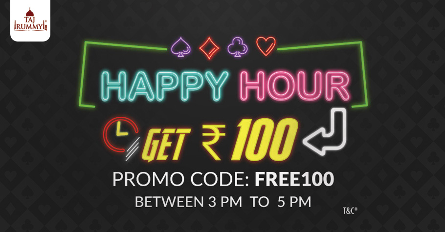 Taj Rummy Presents Happy Hours With An Incredible ₹100 FREE Bonus