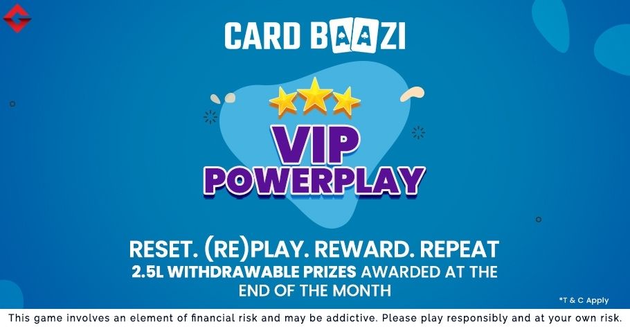 CardBaazi’s VIP Powerplay Promises None-Stop Action And Big Prizes!